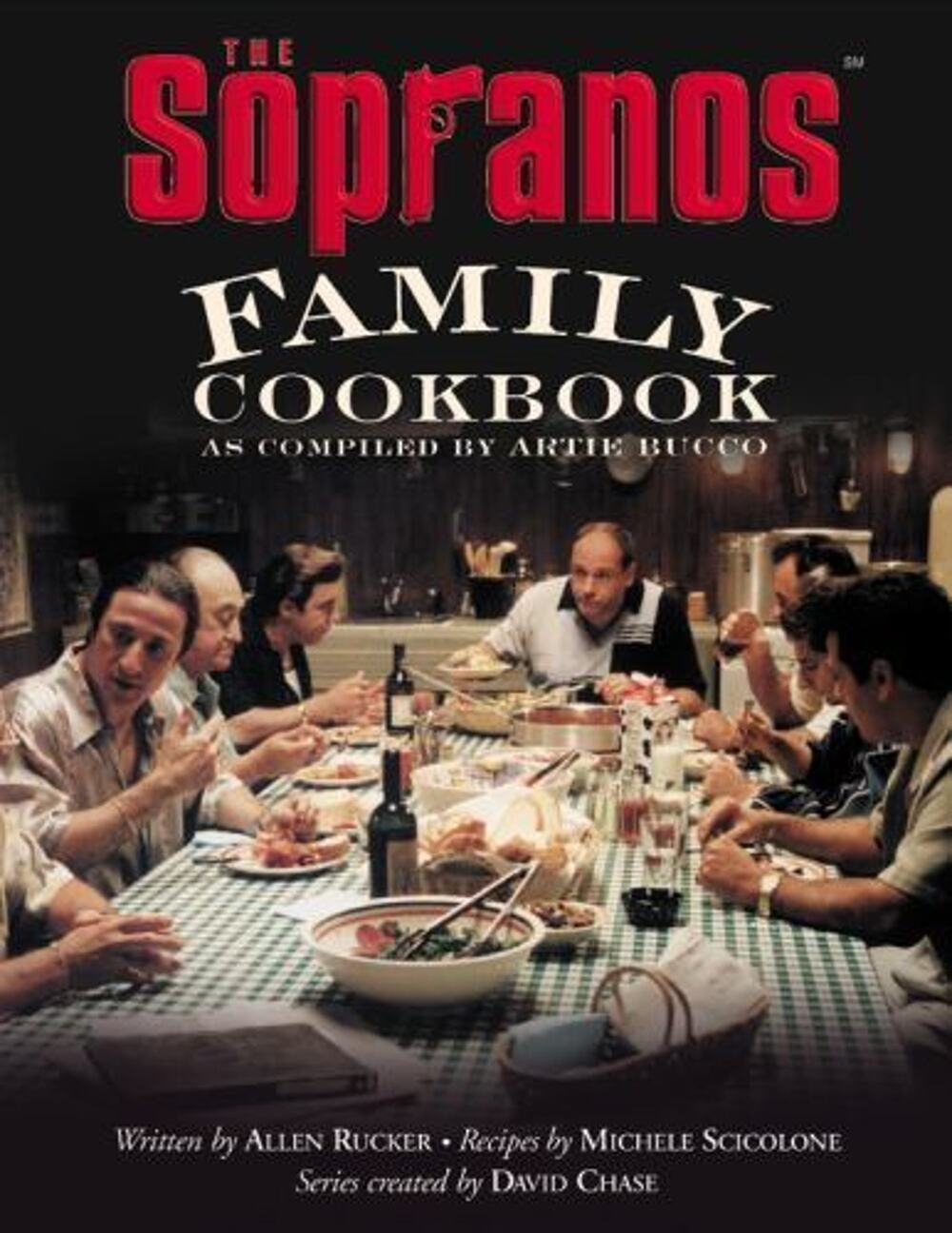 Sopranos Family Cookbook : As Compiled by Artie Bucco by Michele Scicolone,...